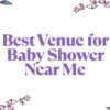 Planning a Baby Shower? Find the Perfect Venue Near You in Noida