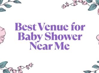 Planning a Baby Shower? Find the Perfect Venue Near You in Noida