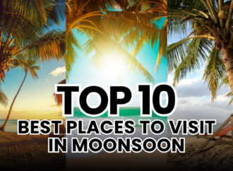 Top 10 Best Places to Visit in Monsoon in India