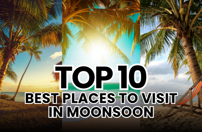 Top 10 Best Places to Visit in Monsoon in India