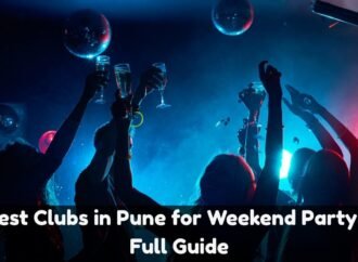 Best Clubs in Pune for Weekend Party – Full Guide