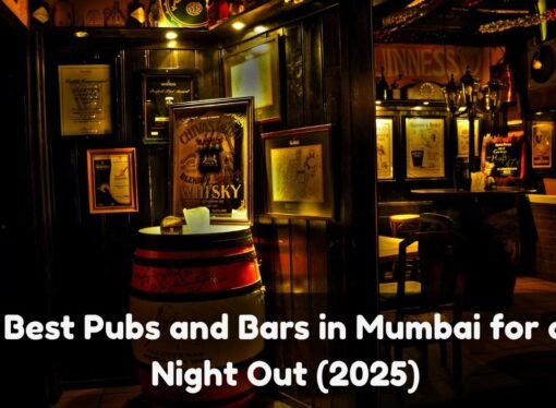 Best Pubs and Bars in Mumbai for a Night Out (2025)