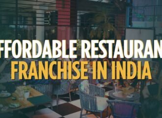 Affordable Restaurant Franchise in India to Start Under 20 Lakhs